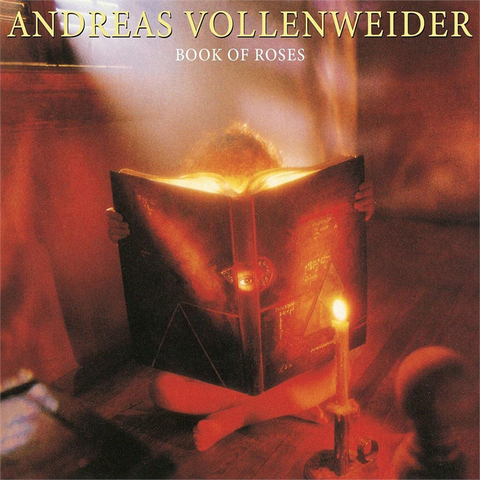 ANDREAS VOLLENWEIDER - BOOK OF ROSES (1991 - rem’21)