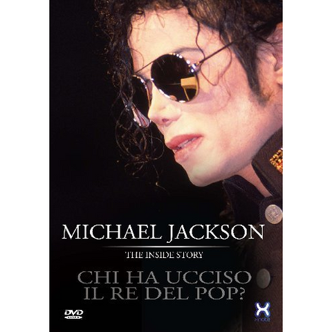 MICHAEL JACKSON - CHI HA UCCISO IL RE DEL POP? (dvd documentario)