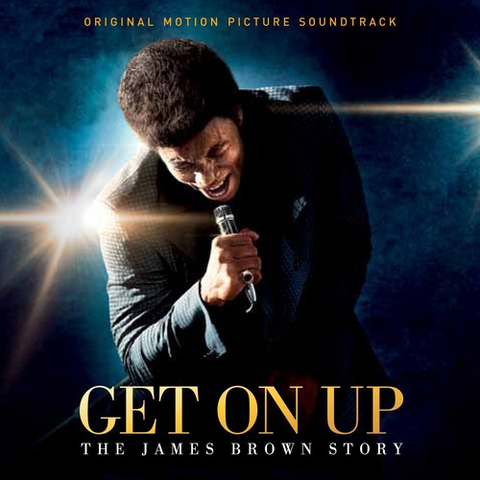 JAMES BROWN - SOUNDTRACK - GET ON UP - JAMES BROWN