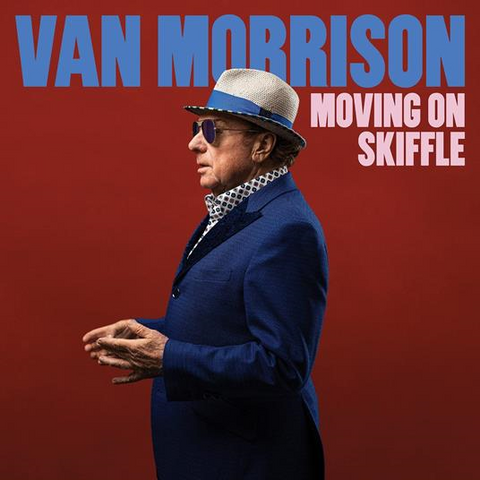 VAN MORRISON - MOVING ON SKIFFLE (2LP - CLRD - 2023)