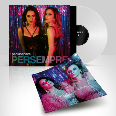 PAOLA & CHIARA - PER SEMPRE (LP - BIANCO | AUTOGRAFATO | INDIE ONLY - 2023)