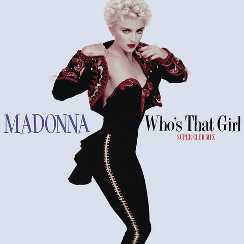 MADONNA - WHO'S THAT GIRL (12'' - super club mix | EP - RSD'22)