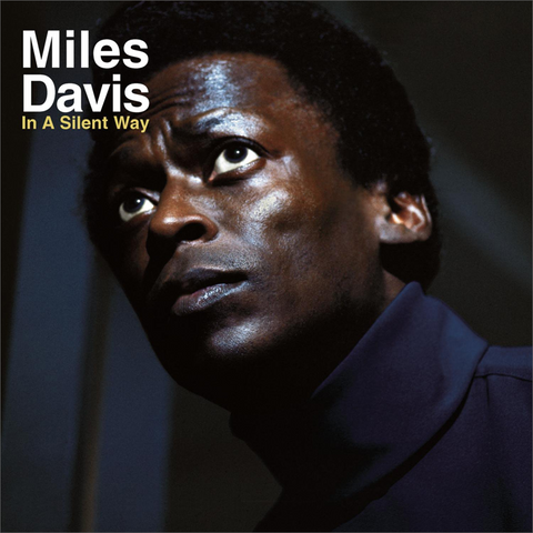 MILES DAVIS - IN A SILENT WAY (LP - 1969)