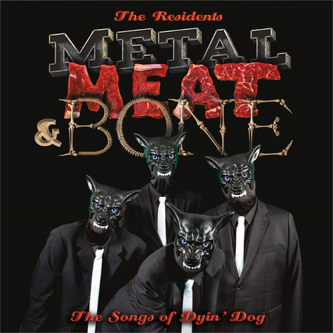 THE RESIDENTS - METAL, MEAT & BONE: the songs (2LP - 2020)