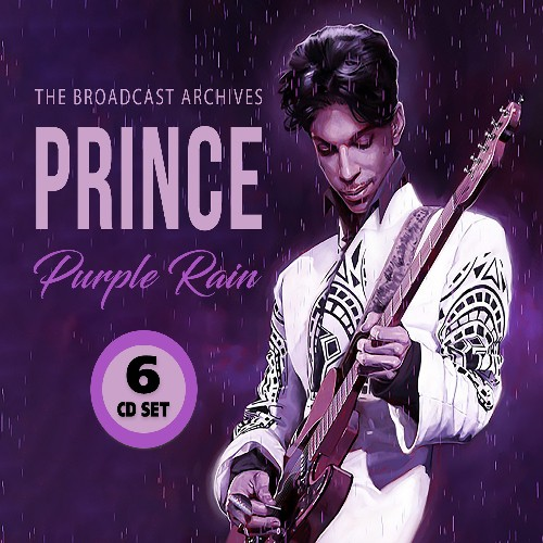 PRINCE - PURPLE RAIN (6cd - broadcast archives)