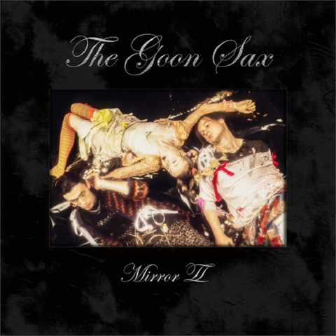 THE GOON SAX - MIRROR II (2021)