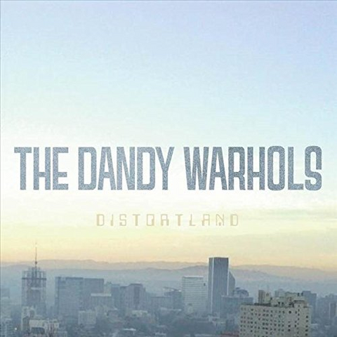 DANDY WARHOLS - DISTORLAND