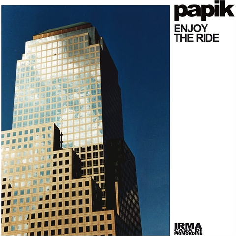 PAPIK - ENJOY THE RIDE (2022)