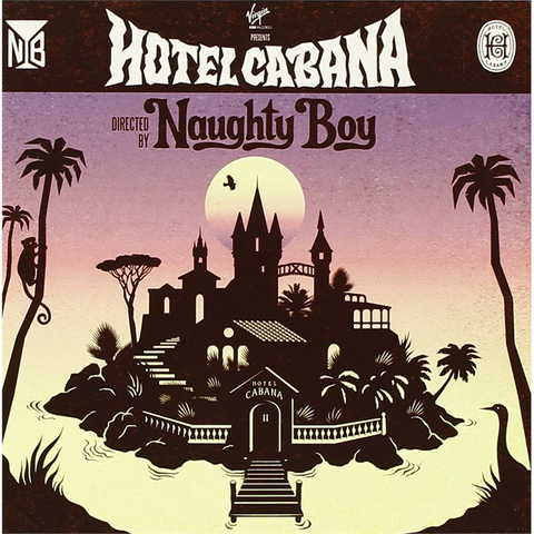 NAUGHTY BOY - HOTEL CABANA