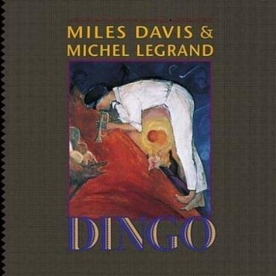 MILES DAVIS & MICHEL LEGRAND - DINGO: selections from the motion picture (LP - rosso | rem22 - 1991)