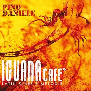 PINO DANIELE - IGUANA CAFE': LATIN BLUES E MELODIE (LP - LTD 500 COPIES | REM24 - 2005)