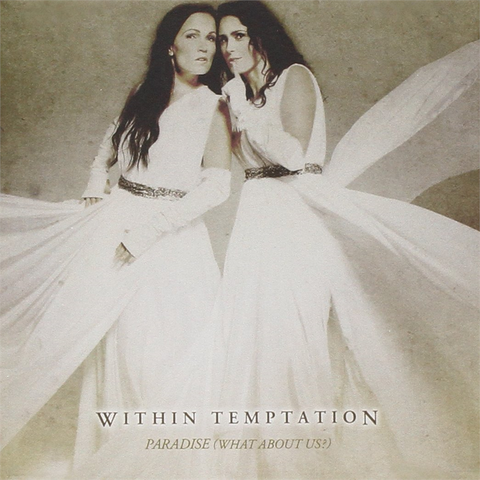 WITHIN TEMPTATION - PARADISE [WHAT ABOUT US?] (2013 - EP)