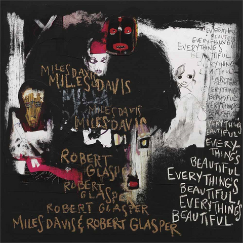 DAVIS MILES & GLASPER ROBERT - EVERYTHING'S BEAUTIFUL (2016)