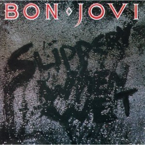 BON JOVI - SLIPPERY WHEN WET (1986)