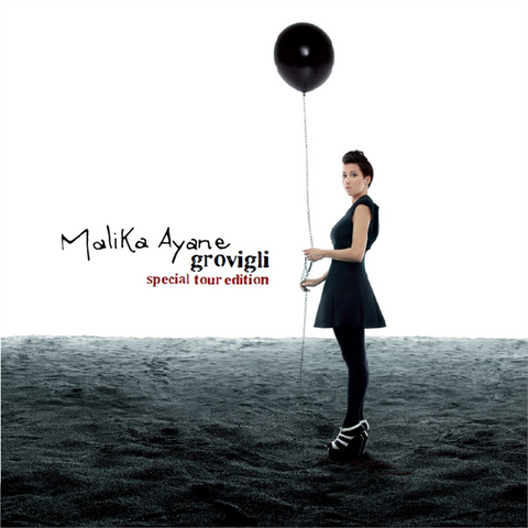 MALIKA AYANE - GROVIGLI (2011 - special tour ed)