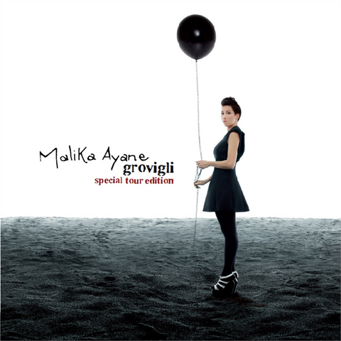 MALIKA AYANE - GROVIGLI (2011 - SPECIAL TOUR ED)