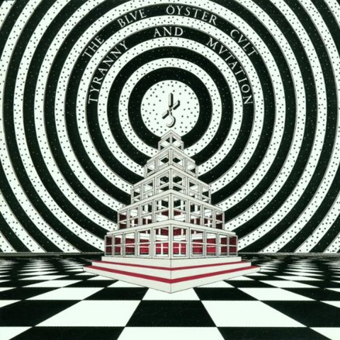 BLUE OYSTER CULT - TYRANNY & MUTATION (1973)