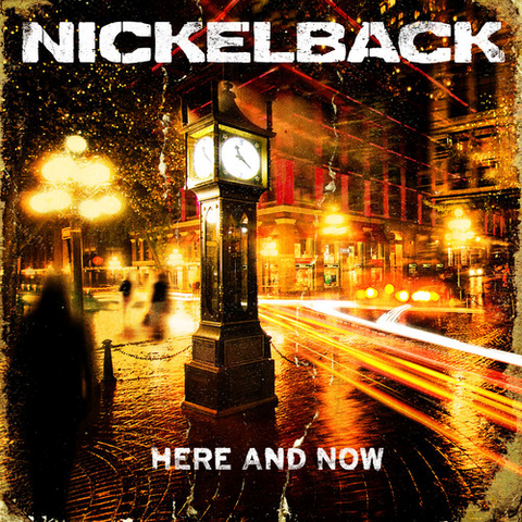 NICKELBACK - HERE AND NOW (2011)