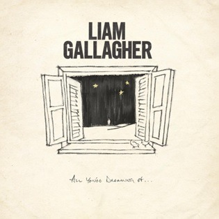 LIAM GALLAGHER - ALL YOU'RE DREAMING OF (7'' - 2020)