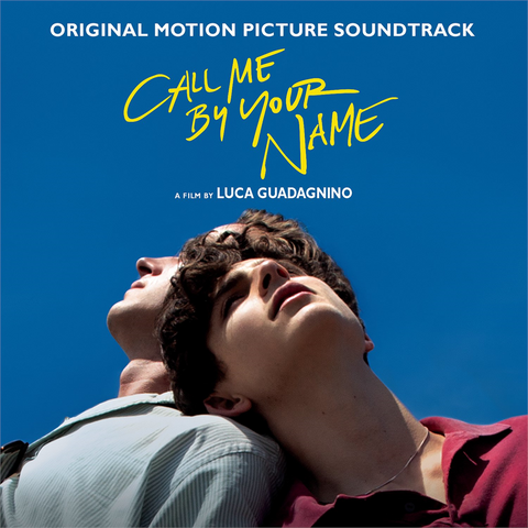 CALL ME BY YOUR NAME - SOUNDTRACK - CALL ME BY YOUR NAME (LP - 2017)