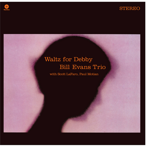 BILL EVANS TRIO - WALTZ FOR DEBBY (LP - 1962)