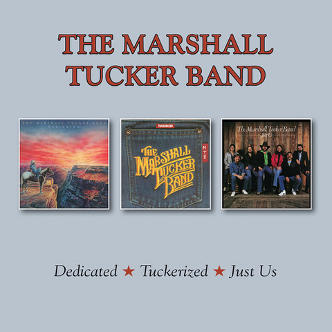 MARSHALL TUCKER BAND - DEDICATED / TUCKERIZED / JUST US (2CD)