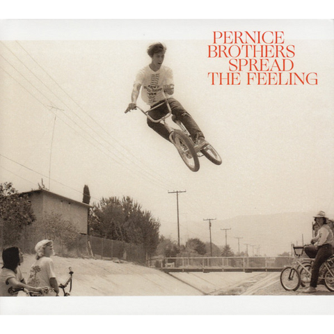 PERNICE BROTHERS - SPREAD THE FEELING (2019)