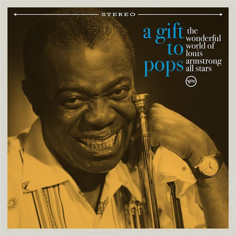 ARTISTI VARI - LOUIS ARMSTRONG - A GIFT TO POPS: the wonderful world of louis armstrong all stars (2021)