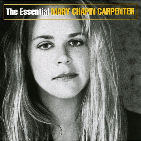 CHAPIN CARPENTER MARY - THE ESSENTIAL