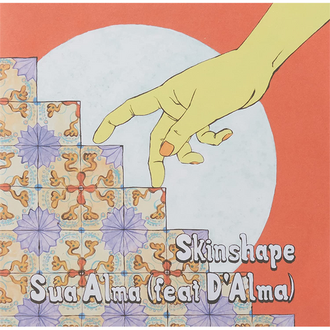 SKINSHAPE - SUA ALMA (7'' - 2022)