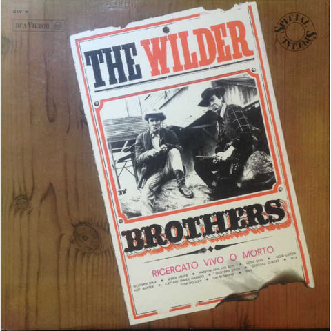 WILDER BROTHERS - RICERCATO VIVO O MORTO (LP)