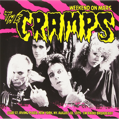 THE CRAMPS - WEEKND ON MARS: club 57 irving plaza '79 (LP - unoff. - 2015)