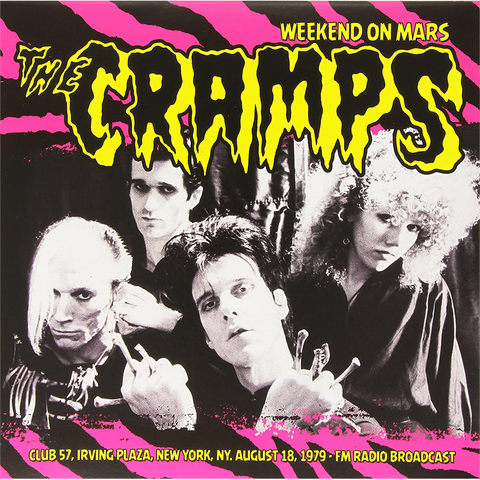 THE CRAMPS - WEEKND ON MARS: CLUB 57 IRVING PLAZA '79 (LP - UNOFF. - 2015)