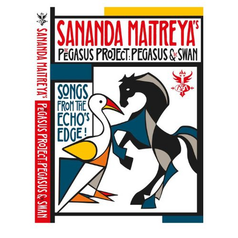 SANANDA MAITREYA - THE PEGASUS PROJECT: PEGASUS & THE SWAN (2024)
