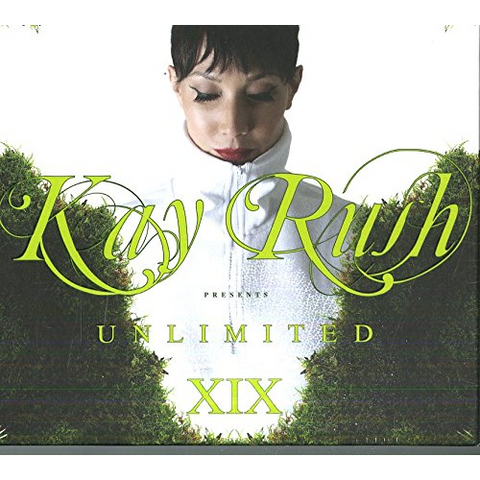 KAY RUSH - UNLIMITED - XIX (2017 - 2cd)
