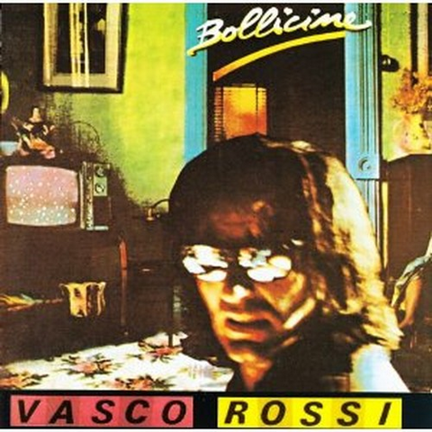 VASCO ROSSI - BOLLICINE