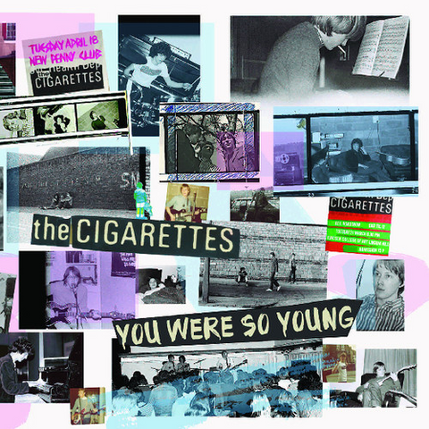 CIGARETTES - YOU WERE SO YOUNG (2019 - raccolta)