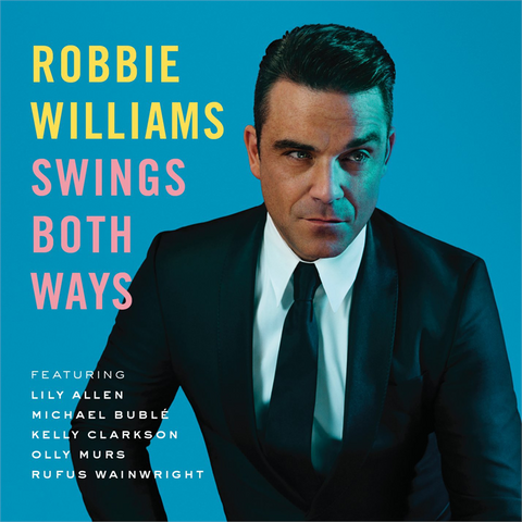 WILLIAMS ROBBIE - SWING BOTH WAYS (2013)
