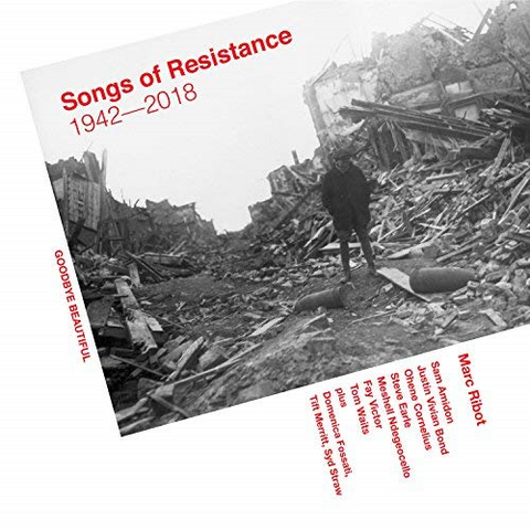 RIBOT MARC - SONGS OF RESISTANCE (1942 / 2018)