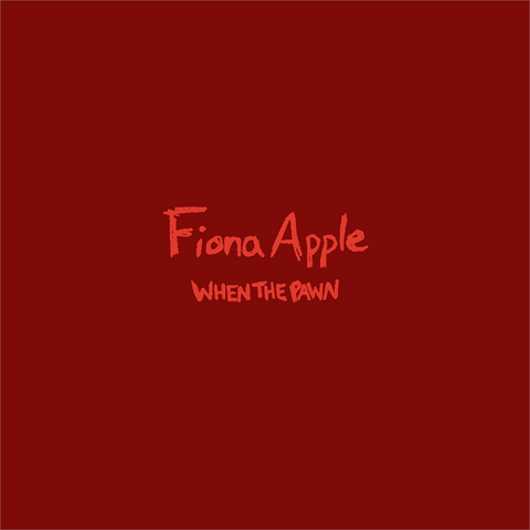 FIONA APPLE - WHEN THE PAWN (LP - REM'23 - 1999)