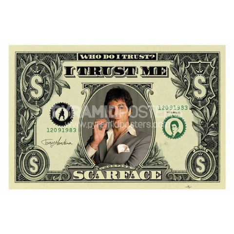 SCARFACE - DOLLAR BILL - POSTER - 873 - 61X91,5CM
