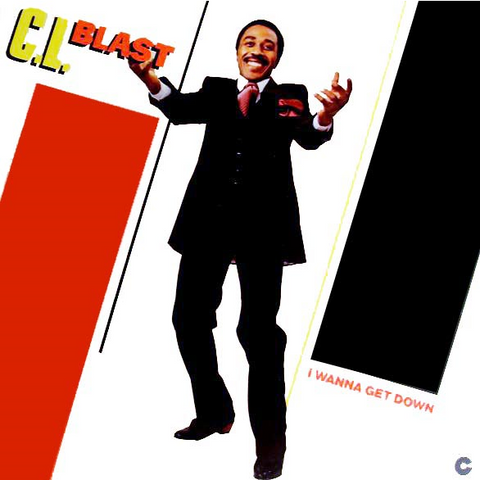 C.L. BLAST - I WANNA GET DOWN (1980 - JAPAN ATLANTIC)