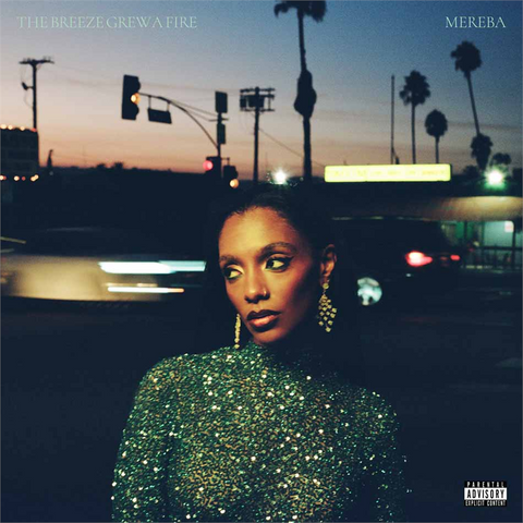 MEREBA - THE BREEZE GREW A FIRE (2025)