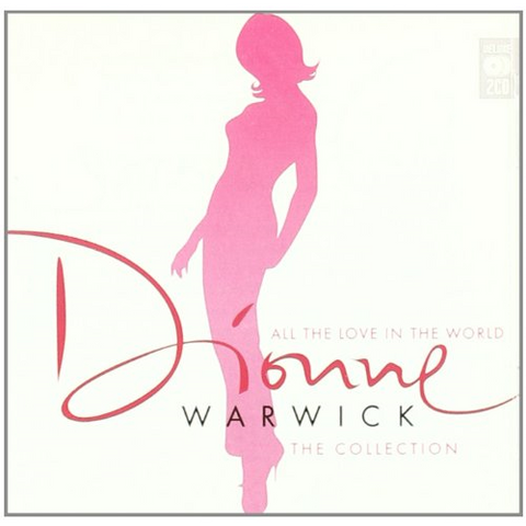 DIONNE WARWICK - ALL THE LOVE IN THE WORLD - BEST OF (2CD)