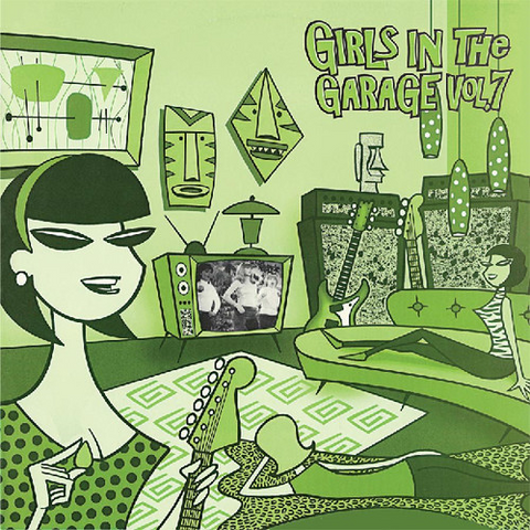 GIRLS IN THE GARAGE - VOLUME 7 (LP)