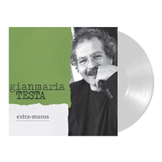 GIANMARIA TESTA - EXTRA-MUROS (LP - trasparente | numerato | rem'21 - 1996)