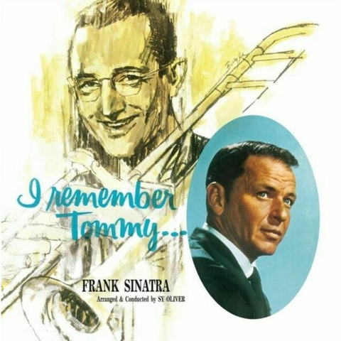 FRANK SINATRA - I REMEMBER TOMMY (LP - rem16 - 1961)
