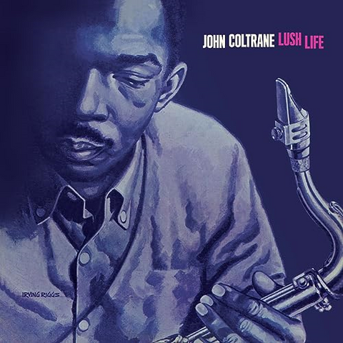 JOHN COLTRANE - LUSH LIFE (LP – rem'23 – 1961)