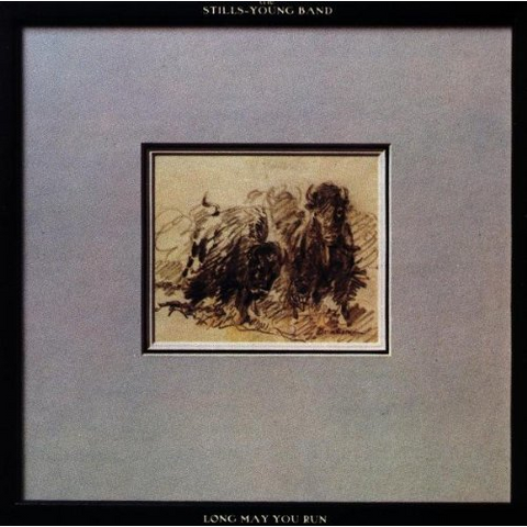 STILLS-YOUNG BAND - LONG MAY YOU RUN (1976)