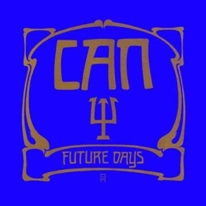 CAN - FUTURE DAYS (LP - gold - 1973)